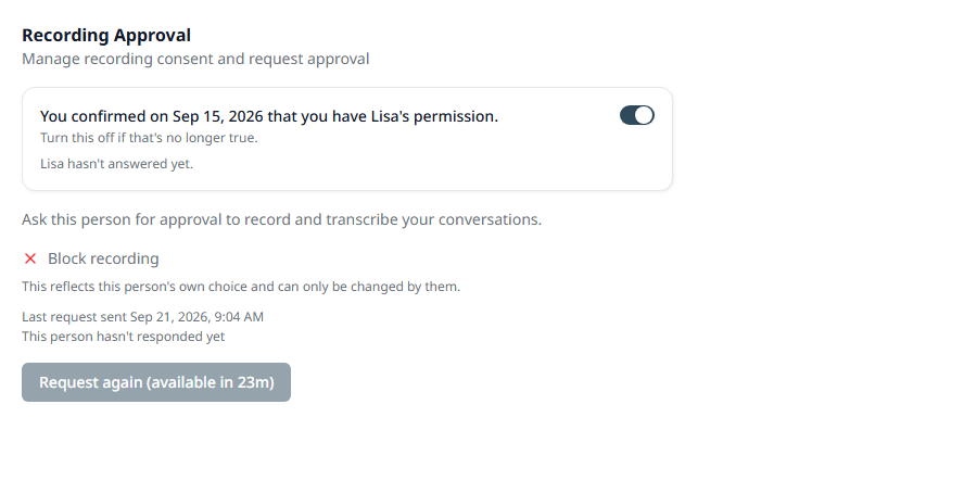 The Recording Approval section after a request, showing the date sent and the waiting state
