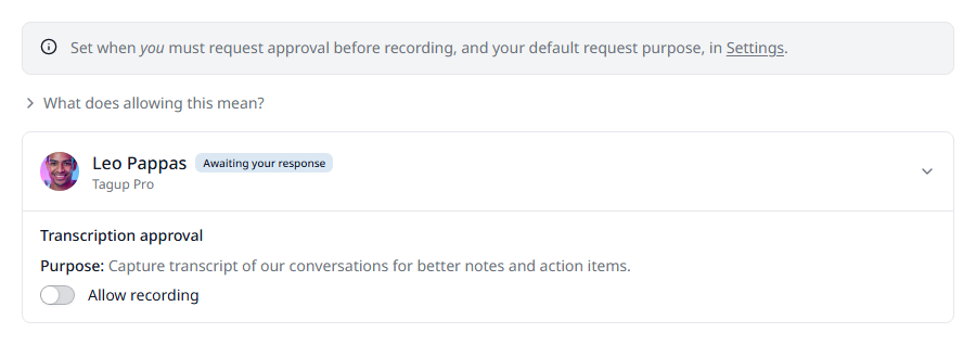 The Recording Consent page, with one request waiting for an answer