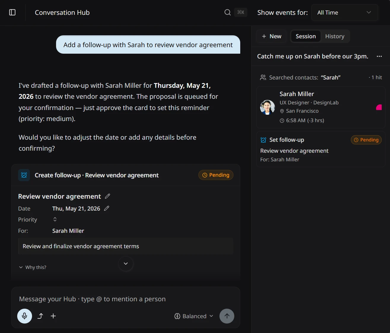 Conversation Hub presenting a draft task, follow-up, and tagup as confirm-or-edit cards inline with the chat