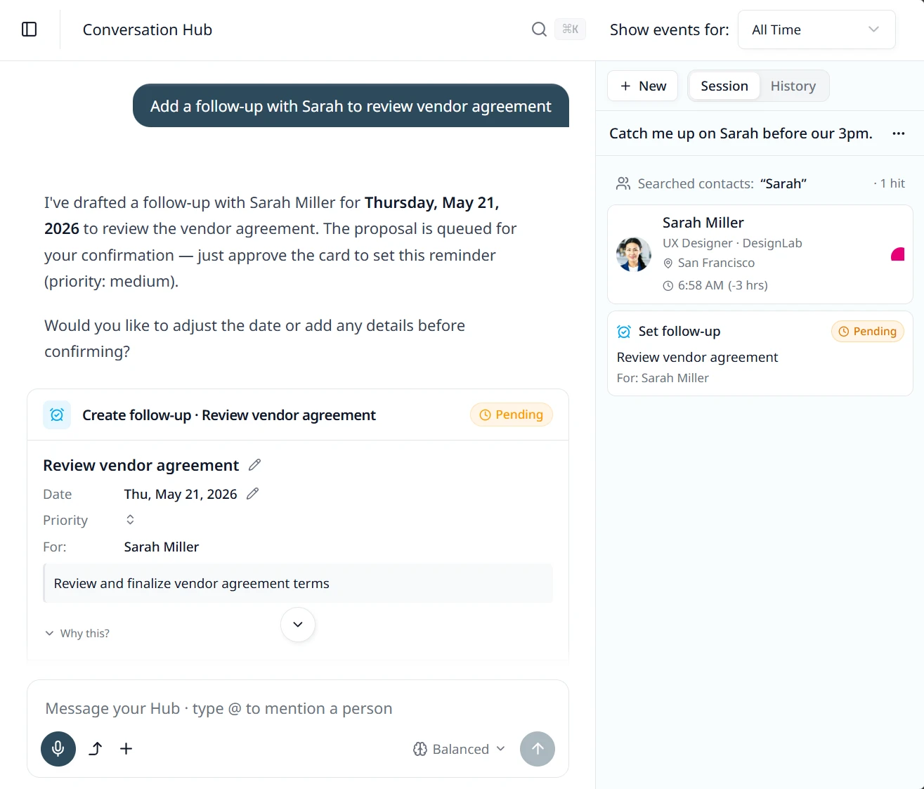 Conversation Hub presenting a draft task, follow-up, and tagup as confirm-or-edit cards inline with the chat